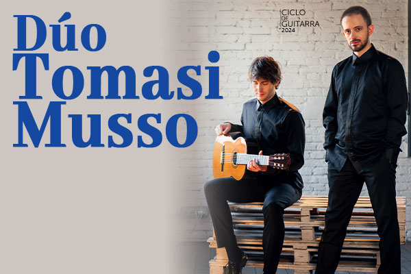 Ciclo de Guitarra 2024: Duo Tomasi- Musso